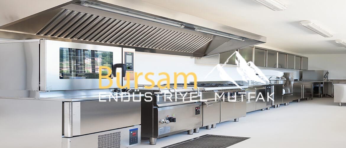 bursa endüstriyel mutfak